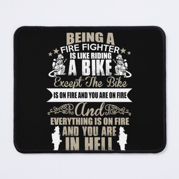 Item preview, Being A Fire Fighter Is Like Riding A Bike designed and sold by aryagiri.
