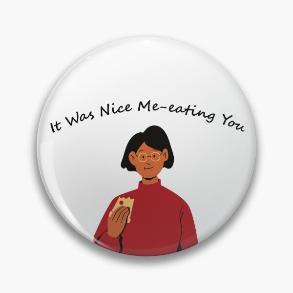 Item preview, It Was Nice Me-eating You Female designed and sold by supnups.