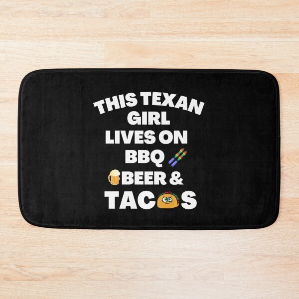 Item preview, This Texan Girl Lives On BBQ, Beer And Tacos - Funny Food Quotes | Funny Girl Sayings designed and sold by Delandor.