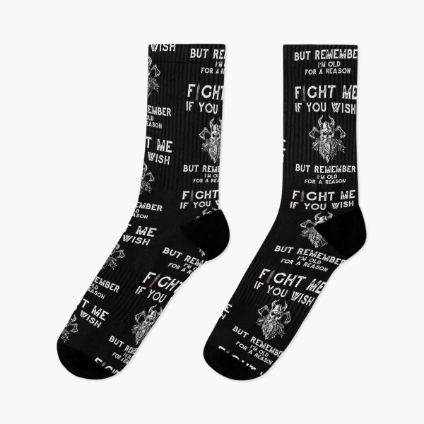 Item preview, Fight Me If You Wish But Remember I'm old For A Reason designed and sold by Wooden-rack.