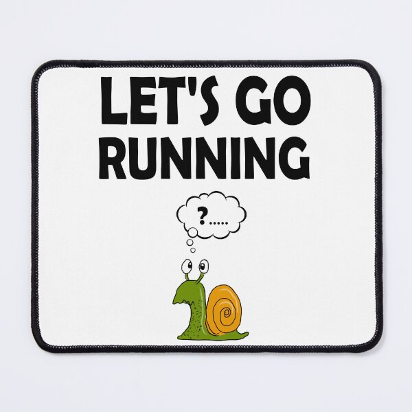 Item preview, Let's go running designed and sold by jwebmarket.