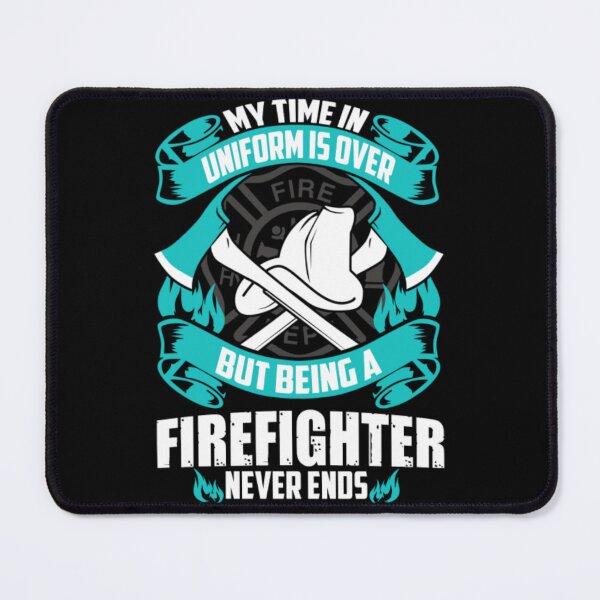 Item preview, Being A Firefighter Never End  designed and sold by aryagiri.