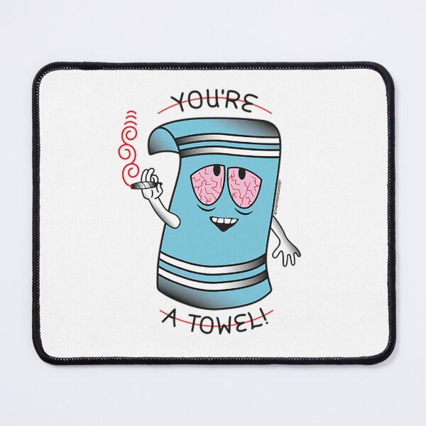 Item preview, Southpark You're a Towel designed and sold by GeorgiaHod.