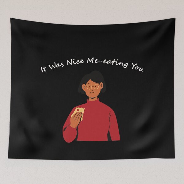 Item preview, Copy of It Was Nice Me-eating You Female designed and sold by supnups.
