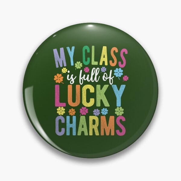 Item preview, My Class Is Full Of Lucky Charms designed and sold by samah82.