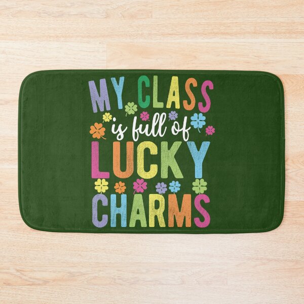 Item preview, My Class Is Full Of Lucky Charms designed and sold by samah82.