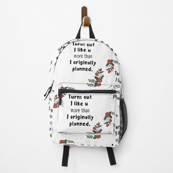 Item preview, Turns out I like u more than I originally planned design designed and sold by janishataneja.