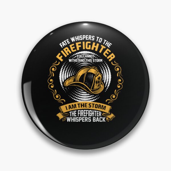 Item preview, Fate Whispers To The Firefighter You Cannot Withst  designed and sold by aryagiri.
