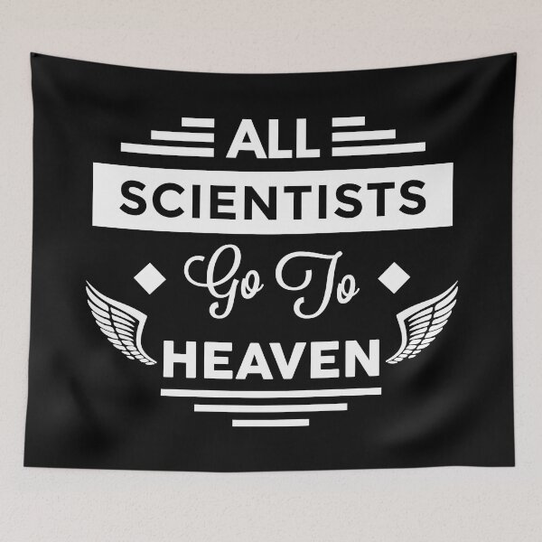 Item preview, All Scientists Go To Heaven designed and sold by TheArtism.