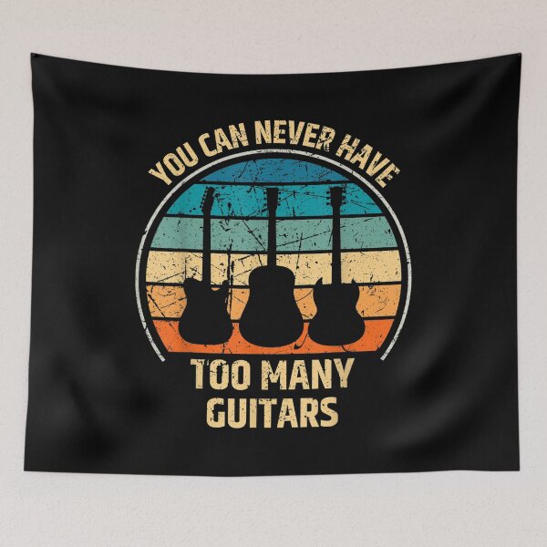 Item preview, You Can Never Have Too Many Guitars Musician Guitarist  designed and sold by donnadca.