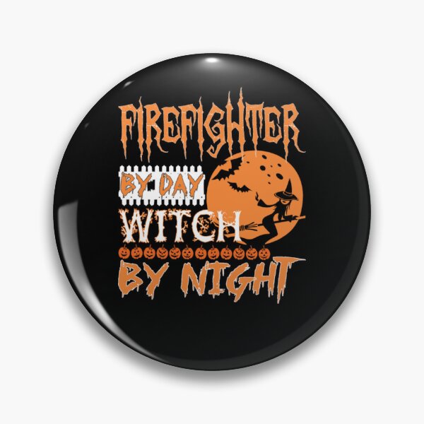 Item preview, Firefighter By Day Witch By Night Halloween  designed and sold by aryagiri.