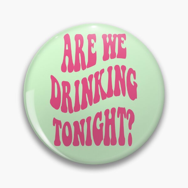 Item preview, Are We Drinking Tonight? designed and sold by Natasha Fox.