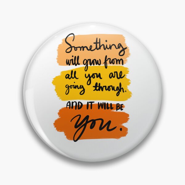 Item preview, Something Will Grow From All You Are Going Through And It Will Be You Colorful 2 designed and sold by lineartdesigns.