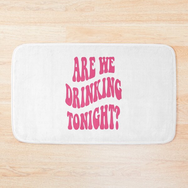 Item preview, Are We Drinking Tonight? designed and sold by Natasha Fox.