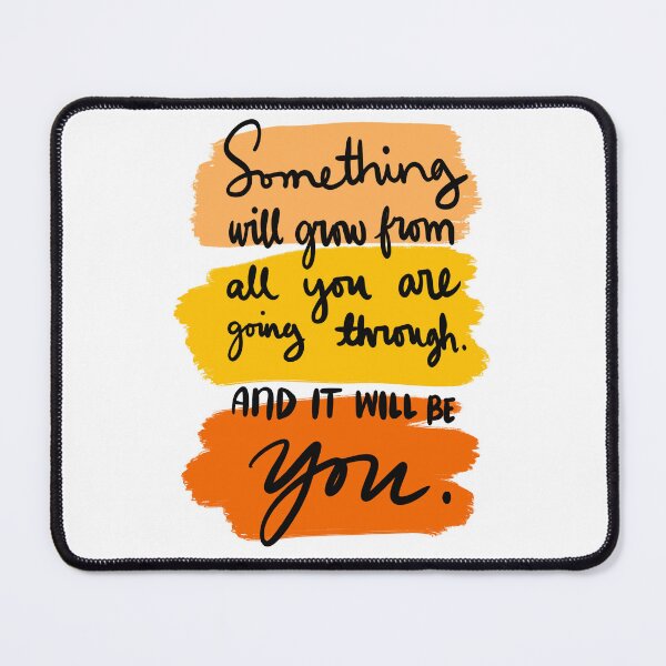 Item preview, Something Will Grow From All You Are Going Through And It Will Be You Colorful 2 designed and sold by lineartdesigns.