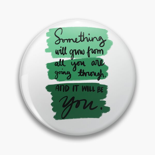 Item preview, Something Will Grow From All You Are Going Through And It Will Be You Colorful 4 designed and sold by lineartdesigns.