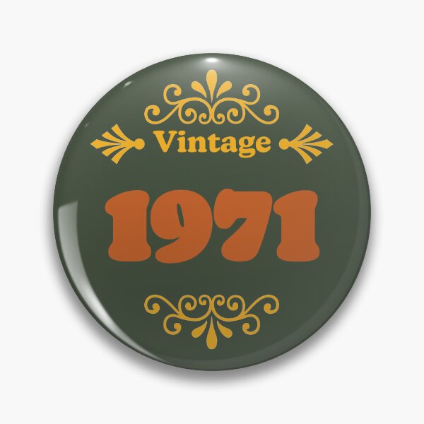 Vintage 1971 Pin