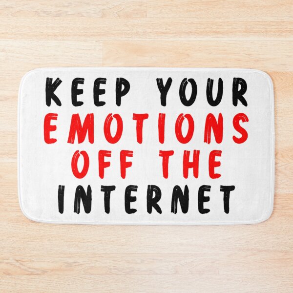 Item preview, Keep your emotions off the internet designed and sold by JonahLaner.