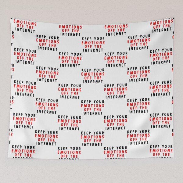 Item preview, Keep your emotions off the internet designed and sold by JonahLaner.