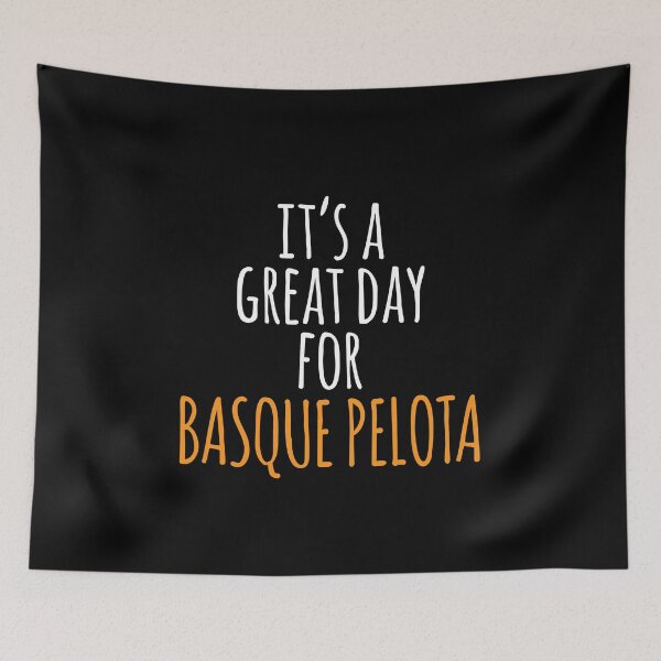Item preview, It's a Great Day for Basque Pelota designed and sold by kindxinn.