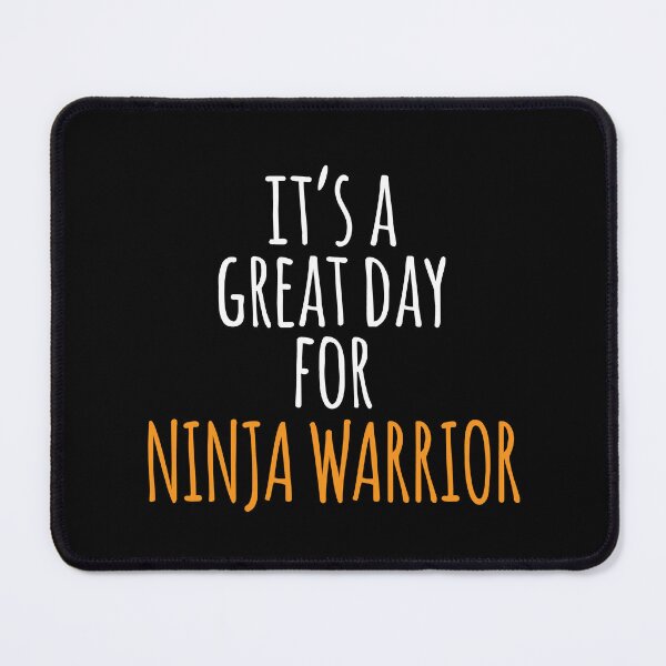 Item preview, It's a Great Day for Ninja Warrior designed and sold by kindxinn.