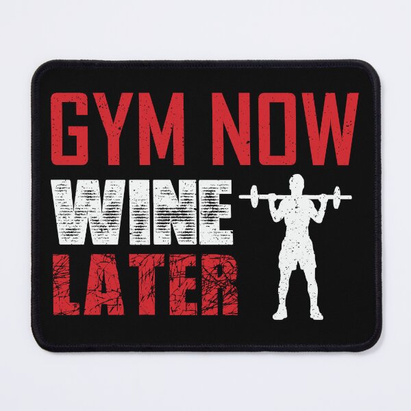 Item preview, Gym Now Wine Later designed and sold by RavenPhotoUK.