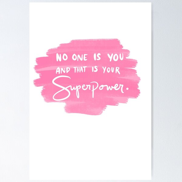 No One Is You And That Is Your Superpower Card