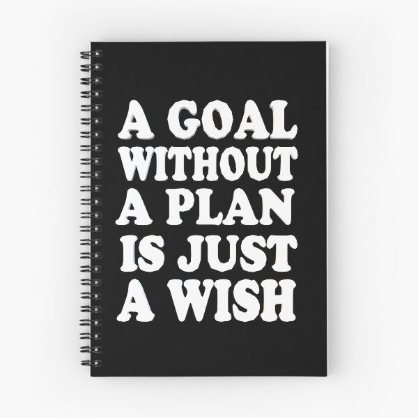 Item preview, A Goal Without A Plan Is Just A Wish designed and sold by Georgiodaccache.