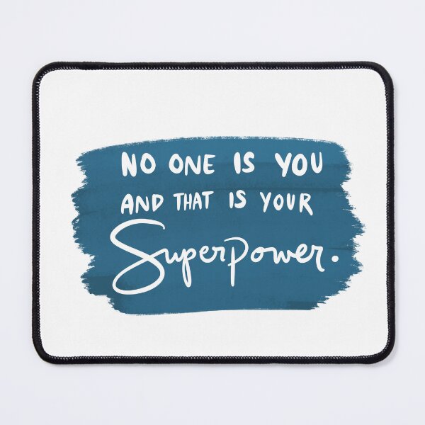 Item preview, No One Is You And That Is Your Superpower 4 designed and sold by lineartdesigns.
