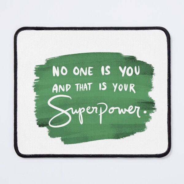 Item preview, No One Is You And That Is Your Superpower 5 designed and sold by lineartdesigns.