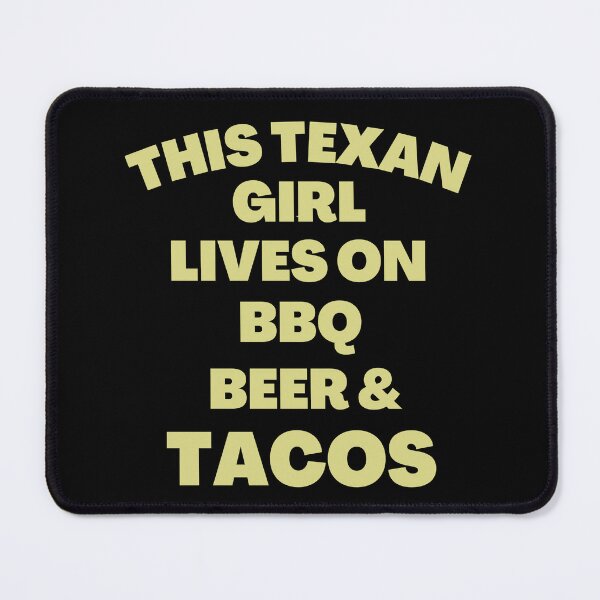 Item preview, This Texan Girl Lives On BBQ, Beer And Tacos - Funny Food Quotes | Funny BBQ Sayings designed and sold by Delandor.