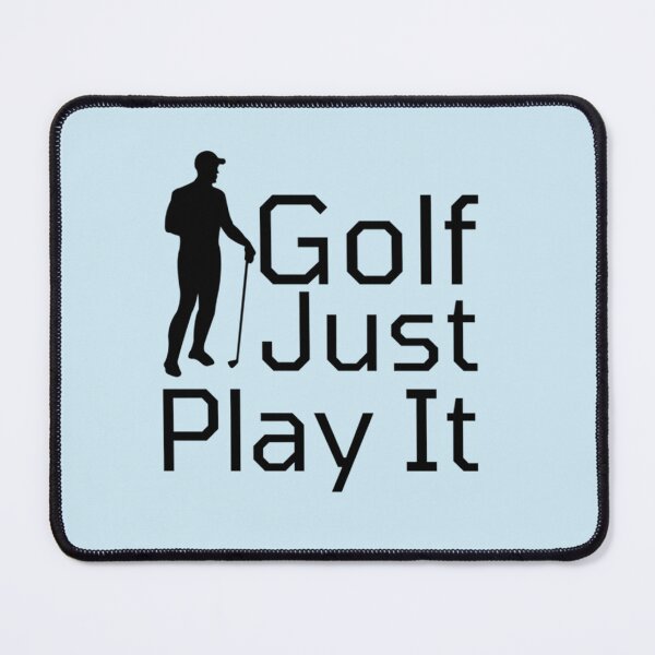 Item preview, Golf just play it designed and sold by Aaron-UK.