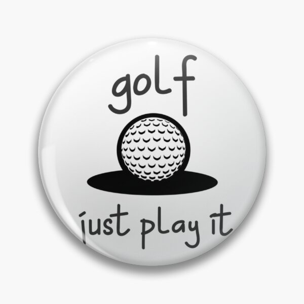 Item preview, Golf Just Play It   designed and sold by Aaron-UK.