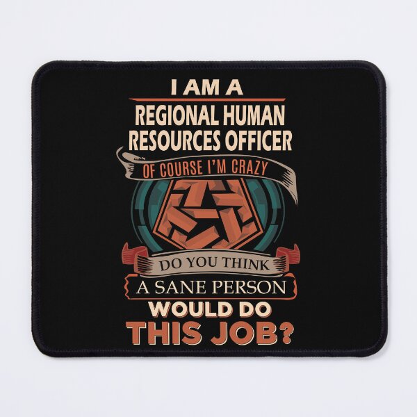 Item preview, Regional Human Resources Officer T Shirt - Sane Person Job Gift Item Tee designed and sold by vonnie38uo.