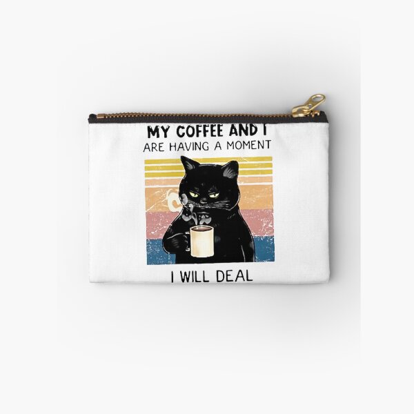 Item preview, My Coffee and I are having a Moment I will deal with you Later Funny Art Design Happy Apparel Essential Inspiration Joy Mood designed and sold by DesignByHeartUK.