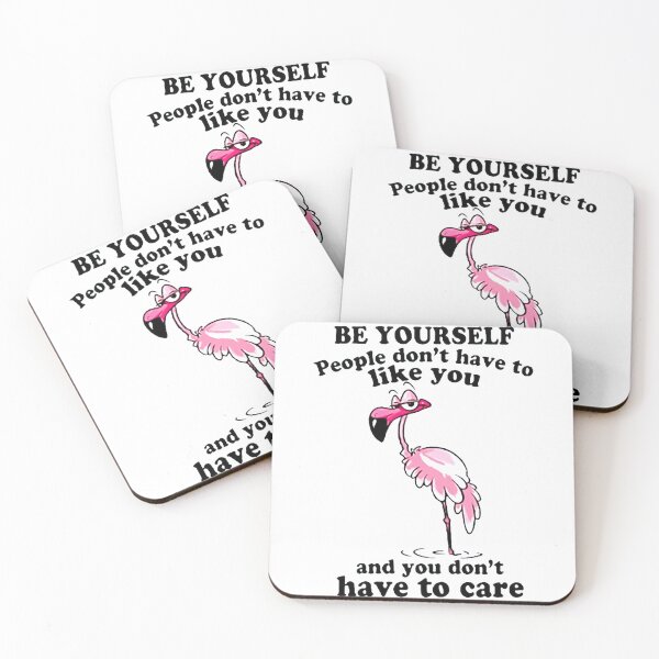 Artikelvorschau, Always Be Yourself People dont have to like you and you dont have to care Beautiful Funny Design Happy Apparel Essential Inspiration Joy Mood Funny entworfen und verkauft von DesignByHeartUK.