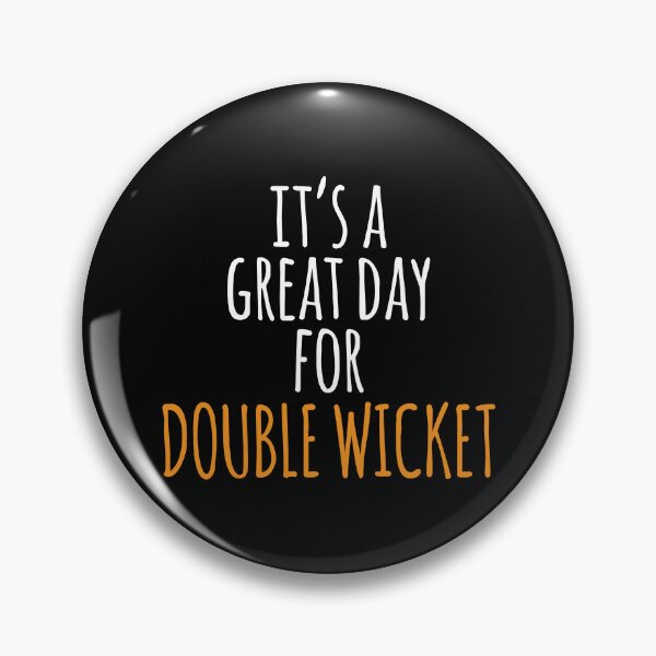 Item preview, It's a Great Day for Double Wicket designed and sold by kindxinn.
