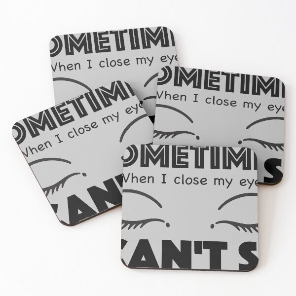 Item preview, Sometimes when I close my eyes I can't see designed and sold by Breier.