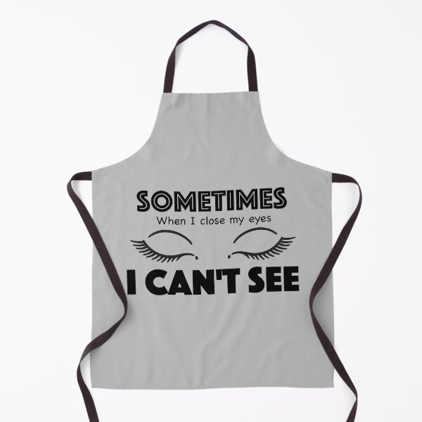 Item preview, Sometimes when I close my eyes I can't see designed and sold by Breier.