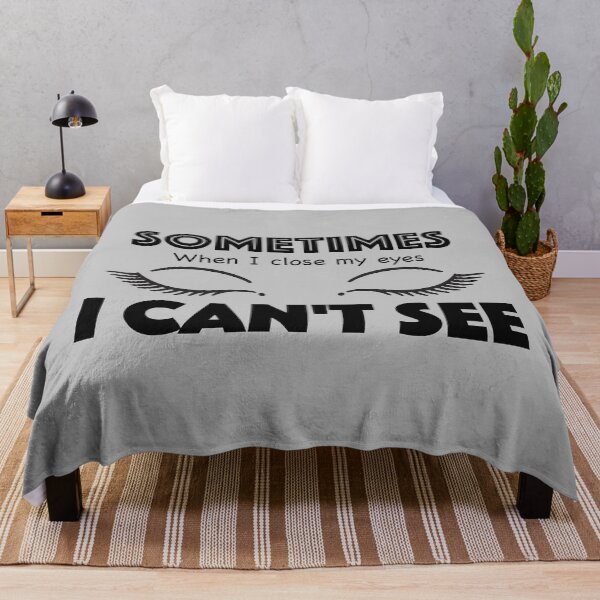 Item preview, Sometimes when I close my eyes I can't see designed and sold by Breier.
