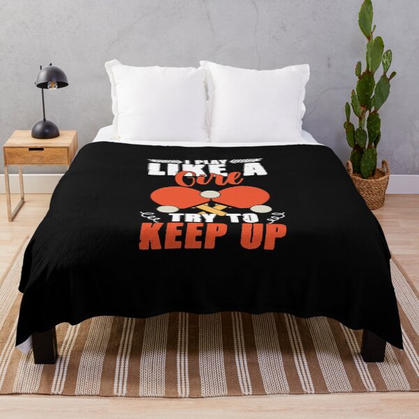 Item preview, I Play Like A Girl Try To Keep Up Funny Ping Pong Player designed and sold by Nessshirts.