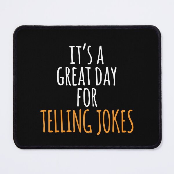 Item preview, It's a Great Day for Telling Jokes designed and sold by kindxinn.