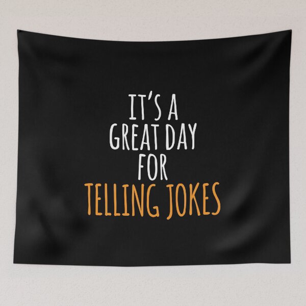 Item preview, It's a Great Day for Telling Jokes designed and sold by kindxinn.