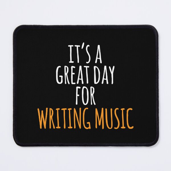 Item preview, It's a Great Day for Writing Music designed and sold by kindxinn.
