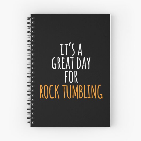 Item preview, It's a Great Day for Rock Tumbling designed and sold by kindxinn.