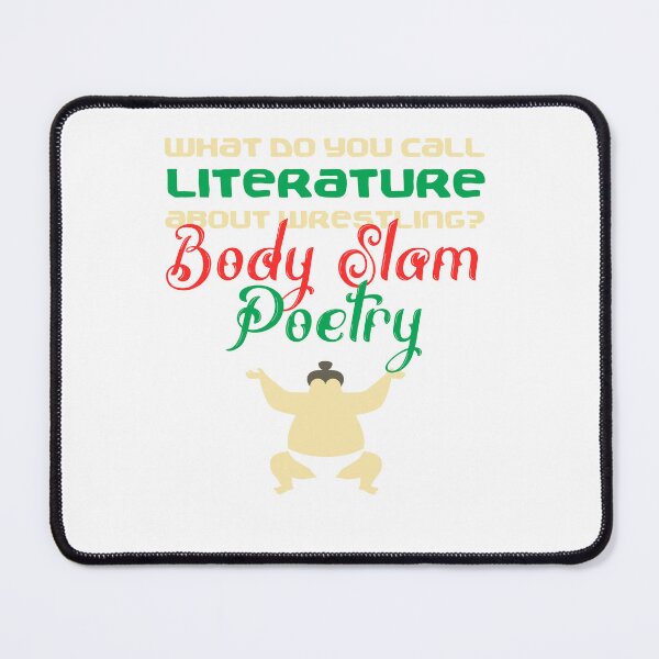 Item preview, Bodyslam Poetry Design for a Wrestler MMA Fan designed and sold by sebastian3210.