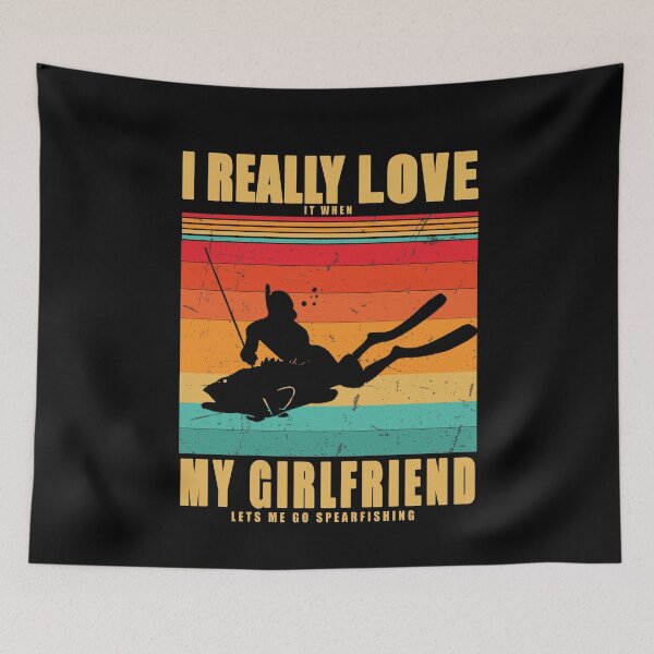 Item preview, I Really Love It When My Girlfriend Lets Me Go Spearfishing - Retro vintage - Funny  gift idea designed and sold by Live  Today.
