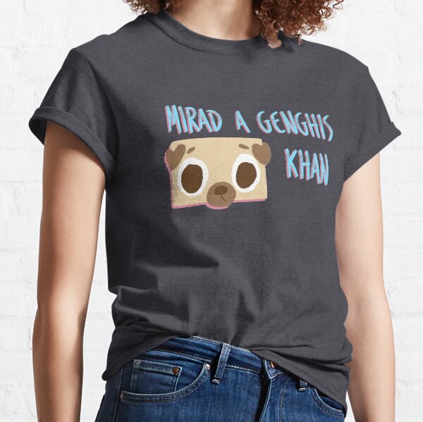 Y si no, mirad a Genghis Khan Camiseta clásica