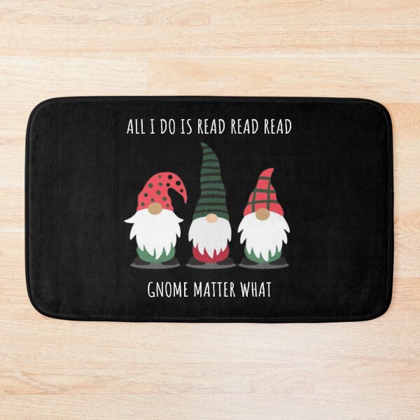 Item preview, All i do is READ READ READ gnome matter what, funny book lovers and readers shirt with gnomes designed and sold by kind4you.