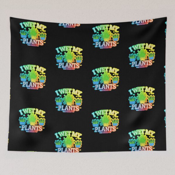 Item preview, I Wet My Plants designed and sold by OliDesigns.